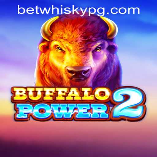 Exploring Buffalo Power 2 and WhiskyPG PH Login
